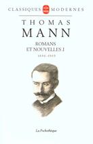 Couverture du livre « Romans et nouvelles t.1 ; 1896-1903 » de Thomas Mann aux éditions Lgf