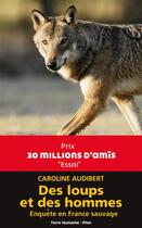 Couverture du livre « Des loups et des hommes » de Caroline Audibert aux éditions Plon