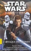 Couverture du livre « Star Wars - épisode II ; l'attaque des clones » de Patricia Wrede aux éditions Pocket Jeunesse