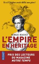 Couverture du livre « L'Empire en héritage » de Serge Hayat aux éditions Pocket