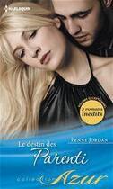 Couverture du livre « Le destin des Parenti » de Penny Jordan aux éditions Harlequin