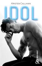 Couverture du livre « Idol » de Kristen Callihan aux éditions Harlequin