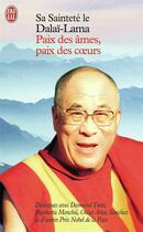 Couverture du livre « Paix des ames, paix des coeurs » de Dalai-Lama aux éditions J'ai Lu