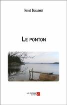 Couverture du livre « Le ponton » de Herve Guillemot aux éditions Editions Du Net