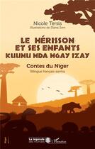 Couverture du livre « Le hérisson et ses enfants kuunu nda ngay izay : contes du Niger » de Nicole Tersis aux éditions L'harmattan