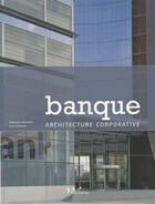 Couverture du livre « Banque : architecture corporative » de Bahamon/Canizar aux éditions L'inedite