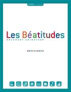 Couverture du livre « Les béatitudes ; document animateur » de  aux éditions Le Seneve