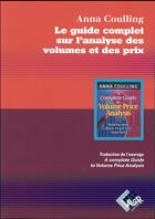 Couverture du livre « Le guide complet sur l'analyse des volumes et des prix » de Coulling/Stokowski aux éditions Valor