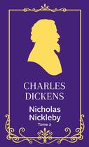 Couverture du livre « Nicholas Nickleby t.2 » de Charles Dickens aux éditions Archipoche