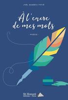Couverture du livre « A l encre de mes mots » de Joem aux éditions Saint Honore Editions