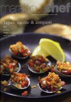 Couverture du livre « Tapas, mezze et antipasti » de Acp aux éditions Marabout