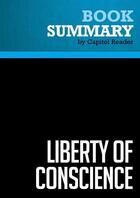 Couverture du livre « Summary: Liberty of Conscience : Review and Analysis of Martha Nussbaum's Book » de Businessnews Publish aux éditions Political Book Summaries