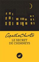 Couverture du livre « Le secret de chimneys » de Agatha Christie aux éditions Editions Du Masque