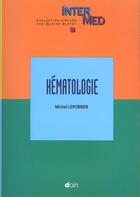 Couverture du livre « Hematologie » de Leporrier aux éditions Doin