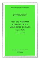 Couverture du livre « Prix des cereales extraits de la mercuriale de paris, 1520-1 » de Baulant/Meuvret aux éditions Ehess