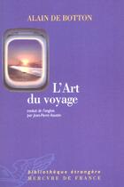 Couverture du livre « L'art du voyage » de Botton A De aux éditions Mercure De France