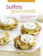 Couverture du livre « Buffets gourmands » de  aux éditions Atlas