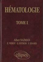 Couverture du livre « Hematologie - precis des maladies du sang - tome 2 » de Najman/Verdy/Potron aux éditions Ellipses