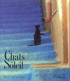 Couverture du livre « Les Chats Du Soleil » de Hans Silverster aux éditions La Martiniere