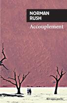Couverture du livre « Accouplement » de Norman Rush aux éditions Rivages