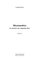 Couverture du livre « Hécatonchire » de Laurent Frau aux éditions Le Manuscrit