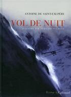 Couverture du livre « Vol de nuit » de Antoine De Saint-Exupery et Bernard Puchulu aux éditions Futuropolis