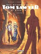 Couverture du livre « Les aventures de Tom Sawyer, de Mark Twain t.3 » de Voulyze-F+Morvan-J.D aux éditions Delcourt