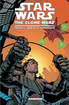 Couverture du livre « Star Wars - the clone wars ; mission 3 : héros de la confédération » de Brian Koschak et Steven Melching et Henry Gilroy aux éditions Delcourt