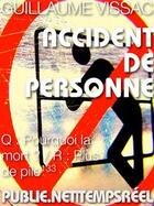 Couverture du livre « Accident de personne » de Guillaume Vissac aux éditions Publie.net