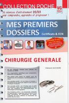Couverture du livre « Mes premiers dossiers de poche chirurgie generale » de Auchere C. aux éditions Vernazobres Grego