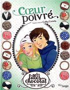 Couverture du livre « Les filles au chocolat Tome 9 : coeur poivré » de Veronique Grisseaux aux éditions Jungle