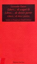 Couverture du livre « Libers di scugni la/libres de devoir partir/liberi di dover partire, poemes 1960-1962 » de  aux éditions D'en Bas