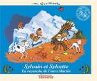 Couverture du livre « Sylvain et Sylvette Tome 4 : la revanche de l'ours Martin » de Maurice Cuvillier aux éditions Triomphe