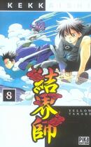 Couverture du livre « Kekkaishi Tome 8 » de Yellow Tanabe aux éditions Pika