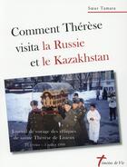 Couverture du livre « Comment therese visita la russie et le kazakhstan » de Teuma Tamara aux éditions Carmel