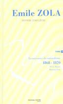Couverture du livre « Oeuvres complètes d'Emile Zola, tome 3 : La naissance du naturalisme (1868-1869) » de Émile Zola aux éditions Nouveau Monde