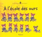 Couverture du livre « A L'Ecole Des Ours » de Aihara/Adachi aux éditions Tourbillon
