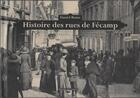 Couverture du livre « Histoire Des Rues Du Fecamp » de Banse Daniel aux éditions Des Falaises