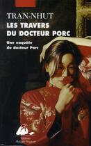 Couverture du livre « Les travers du docteur porc » de Tran-Nhut/ aux éditions Picquier