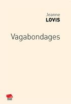 Couverture du livre « Vagabondages » de Jeanne Lovis aux éditions Alphil