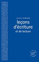 Couverture du livre « Leçon d'écriture et de lecture » de Jules Renard aux éditions Editions Du Sonneur