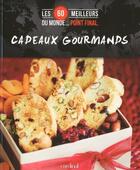 Couverture du livre « Cadeaux gourmands » de  aux éditions Cardinal Editions