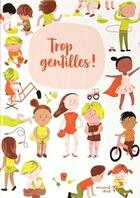Couverture du livre « Trop gentilles ! » de Sanna Borell aux éditions Versant Sud