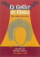 Couverture du livre « Le collier de clous ; un conte des îles » de Martine Dorra aux éditions Ura