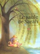 Couverture du livre « Saule De Sarah » de Dusikova Maja aux éditions Nord-sud