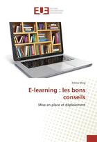 Couverture du livre « E-learning : les bons conseils » de Kling Emma aux éditions Editions Universitaires Europeennes