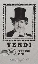 Couverture du livre « C'est si beau de rire : lettres d'un génie compris » de Giuseppe Verdi aux éditions L'orma