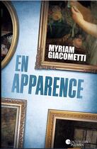 Couverture du livre « En apparence » de Myriam Giacometti aux éditions Nouvelles Plumes
