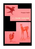 Couverture du livre « À l'encre humaine » de Francois Hoofd aux éditions Librinova