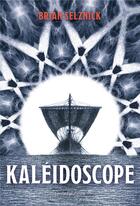 Couverture du livre « Kaléidoscope » de Brian Selznick aux éditions Bayard Jeunesse